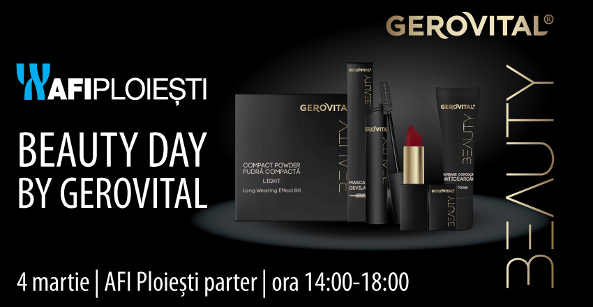 Beauty Day by Gerovital in Afi Ploiesti!